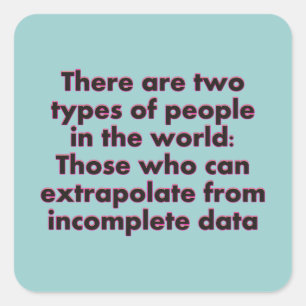 Extrapolate This... Square Sticker