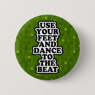 Extreme BG - Use Your Feet 6 Cm Round Badge