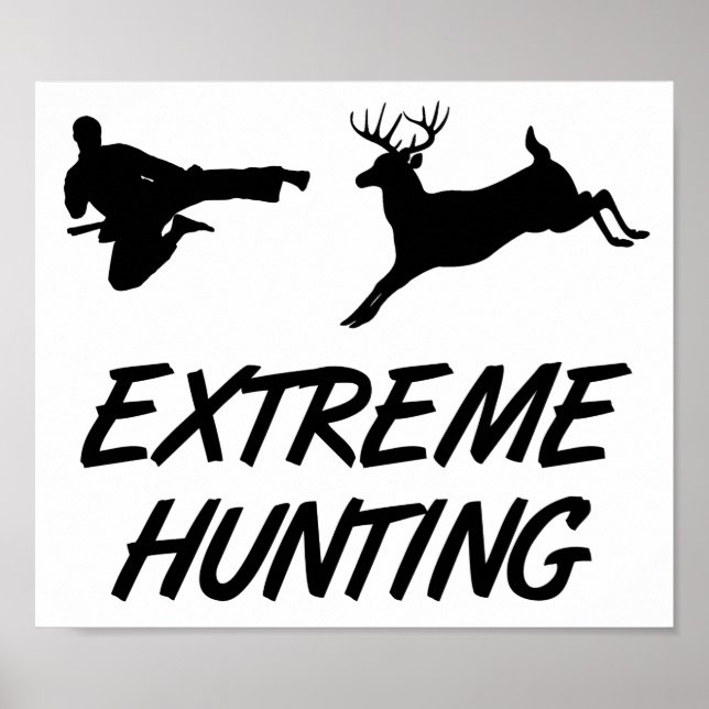 Extreme Hunting Karate Kick Deer Poster (Front)