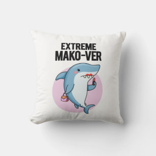 Extreme Mako-ver Funny Mako Shark Pun Cushion