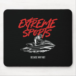 Extreme Water Sports Jet Ski Jetski Jet Skier Ocea Mouse Mat