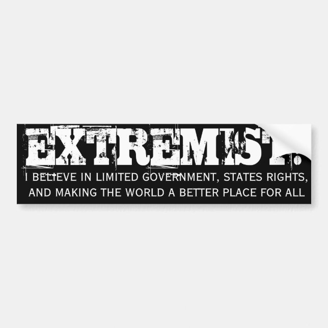 EXTREMIST! Bumper Sticker (Front)