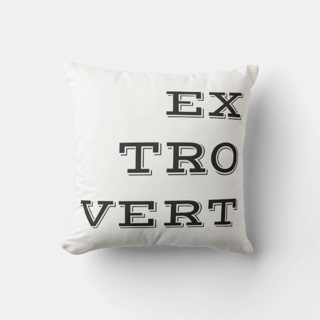 Extrovert Throw Pillow (Front)