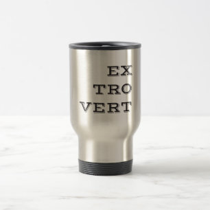Extrovert Travel Mug