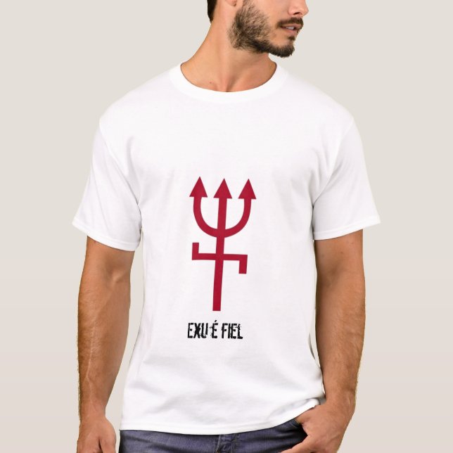 Exu is faithful T-Shirt (Front)