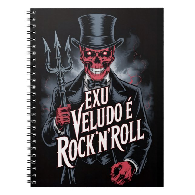 Exu Veludo is Rock'N'Roll #1 Notebook (Front)
