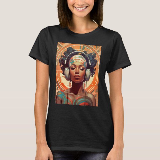 Exuberant Excessivism of a Beautiful Black Woman T-Shirt (Front)