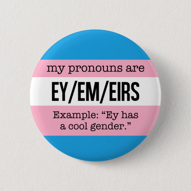 Ey/Em Pronouns – Transgender Flag 6 Cm Round Badge (Front)