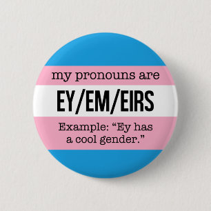 Ey/Em Pronouns – Transgender Flag 6 Cm Round Badge