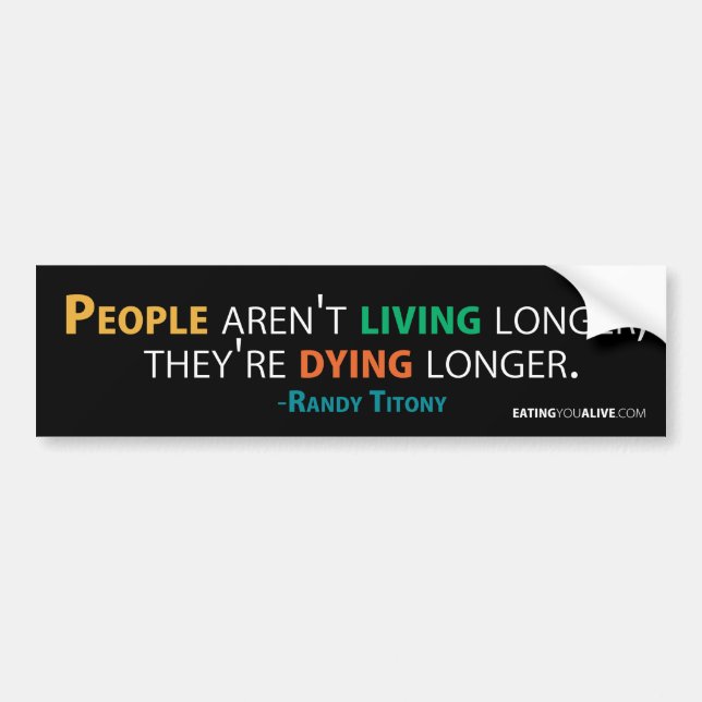 EYA - Dying longer bumper sticker (Front)