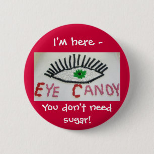 Eye Candy Badge