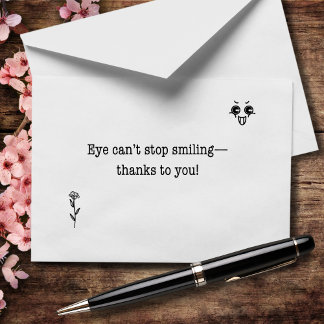 Eye Can't Stop Smiling Thank You Card