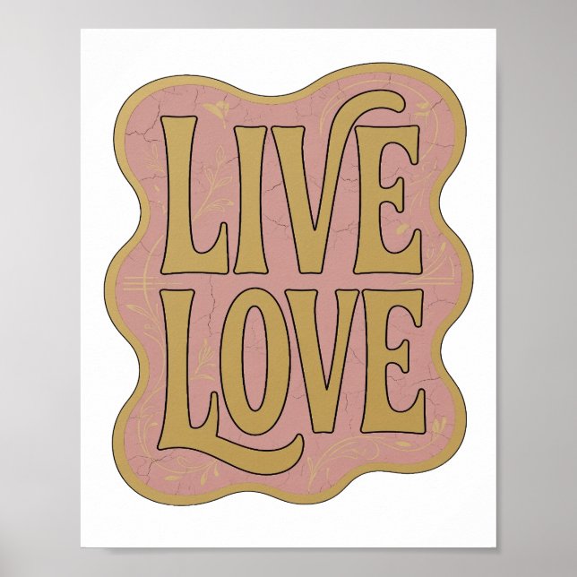 Eye-Catching Gold LIVE LOVE Bold Design Poster (Front)