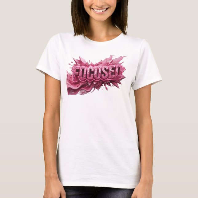 Eye-Catching Pink FOCUSED Text Design T-Shirt (Front)