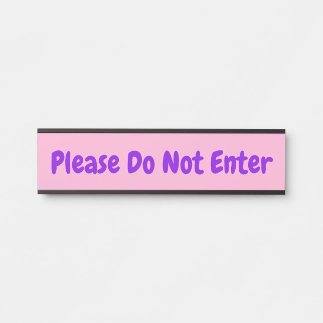 Eye-Catching "Please Do Not Enter" Door Sign (Front)