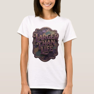 Eye-Catching Purple LARGER THAN LIFE Text Design T-Shirt