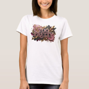 Eye-Catching Red TOO PRETTY Graphic Tee