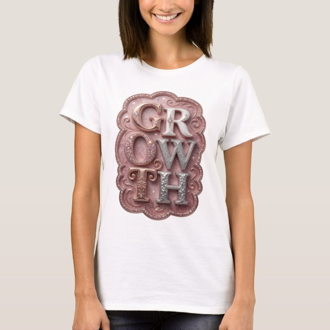 Eye-Catching Silver GROWTH Custom Design T-Shirt (Front)