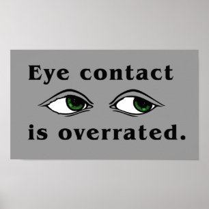 Eye Contact Poster