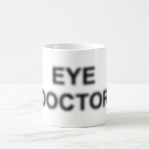 Eye Doctor Coffee Mug