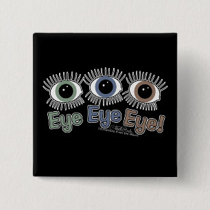 Eye Eye Eye! 15 Cm Square Badge