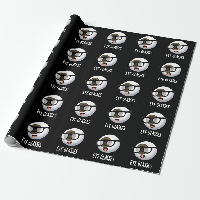 Eye Glasses Funny Eyeball Puns Dark BG Wrapping Paper (Unrolled)