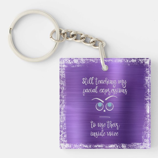 Eye Rolling, Eye Brow Raising, Smirk Funny Quote  Key Ring (Front)