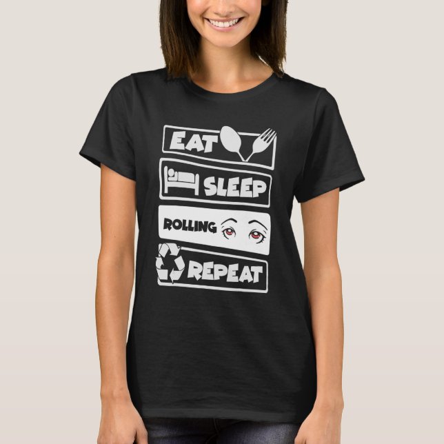 Eye Rolling Roll My Eyes   Quotes Humour T-Shirt (Front)