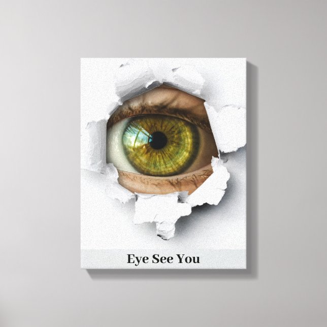 Eye See You Canvas Print (Front)