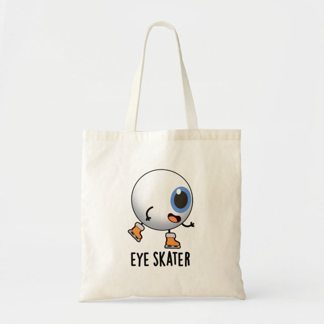Eye Skater Funny Ice Skating Pun  Tote Bag (Front)