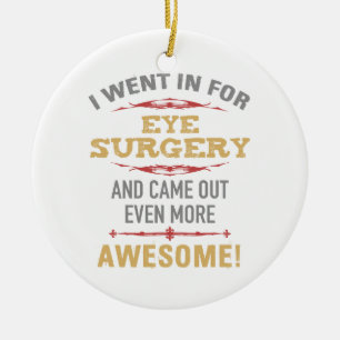 Eye Surgery Recovery Humour Ceramic Tree Decoration