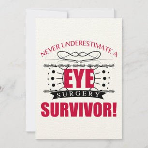 Eye Surgery Survivor