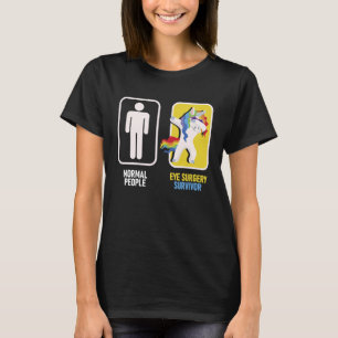 Eye Surgery Survivor Unicorn Cornea Get Well Cata T-Shirt