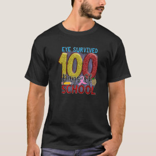 Eye Survived 100 Days Of School Student Teacher T-Shirt