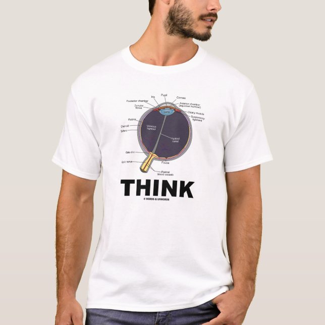 Eye Think (I Think Anatomical Eye Humour) T-Shirt (Front)