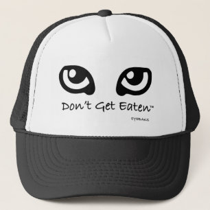 Eyebaks "Don't Get Eaten" Trucker Hat