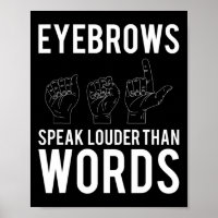 Eyebrows Speak Louder Than Words Deaf-Mute