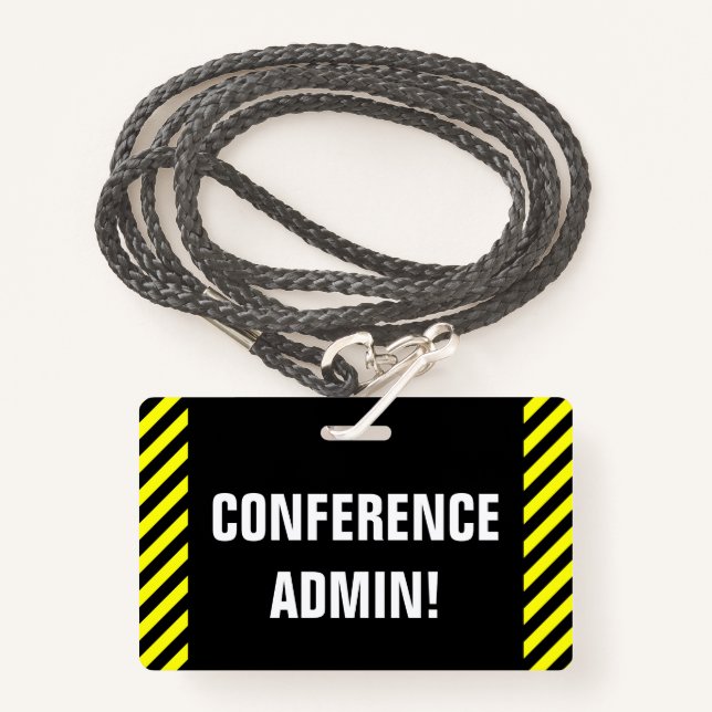 Eyecatching "CONFERENCE ADMIN!" Badge ID Badge (Front with Lanyard)