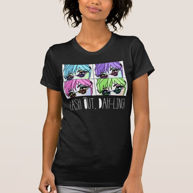 Eyelash DIVA - LASH OUT! T-Shirt (Front)