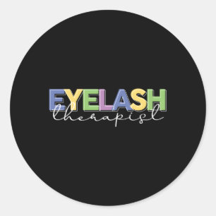 Eyelash Therapist Lash Tech Lash Eyelash Classic Round Sticker
