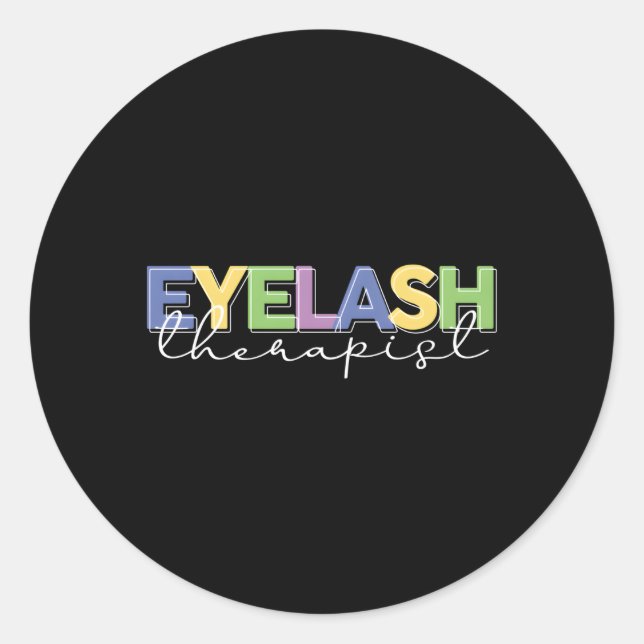 Eyelash Therapist Lash Tech Lash Eyelash Classic Round Sticker (Front)