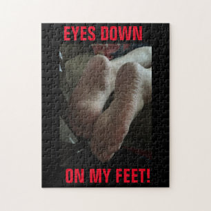 EYES DOWN ON MY FEET JIGSAW PUZZLE