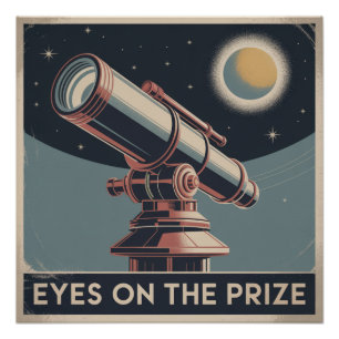 Eyes On The Prize Poster