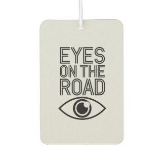 "Eyes on the Road" Focused Driving Car Air Car Air Freshener
