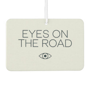 "Eyes on the Road" Focused Driving Car  Air Freshener