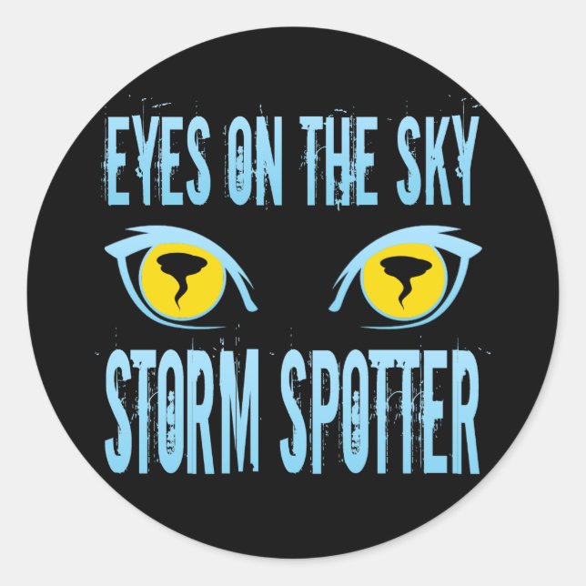 EYES ON THE SKY STORM SPOTTER CLASSIC ROUND STICKER (Front)