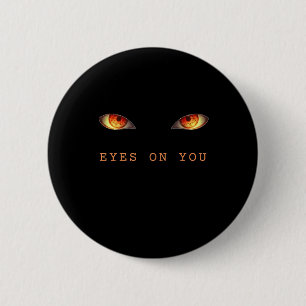 Eyes On You 6 Cm Round Badge