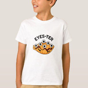 Eyes-ter Funny Oyster Pun T-Shirt