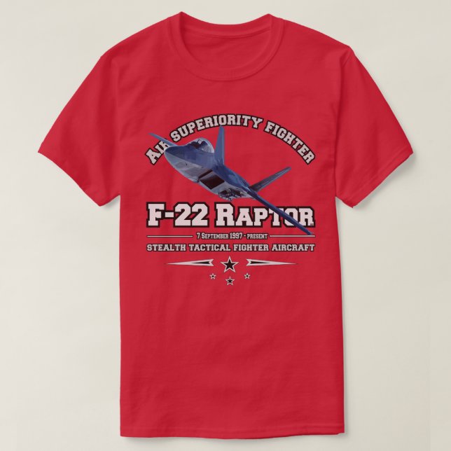 F22 Raptor Superiority fighter T-Shirt (Design Front)