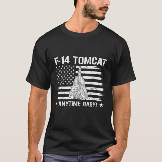 F 14 Tomcat Anytime Baby Flag US Fighter Jet Airpl T-Shirt (Front)